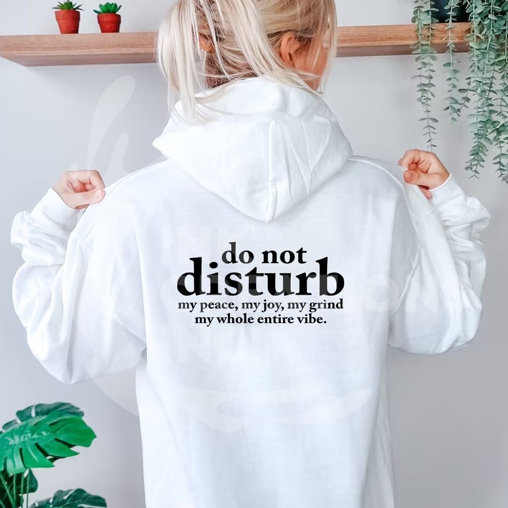 Do not disturb hoddie